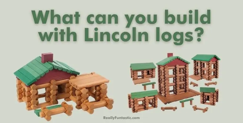 what can you build with lincoln logs